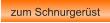 zum Schnurgerüst